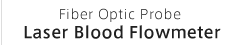 Fiber Optic Probe Laser Blood Flowmeter