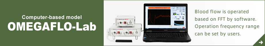 Blood flow is operated based on FFT by software. Operation frequency range can be set by users.